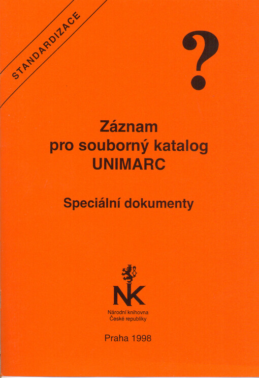Záznam pro souborný katalog: UNIMARC