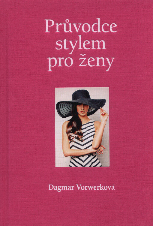 Průvodce stylem pro ženy