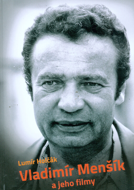 Vladimír Menšík a jeho filmy