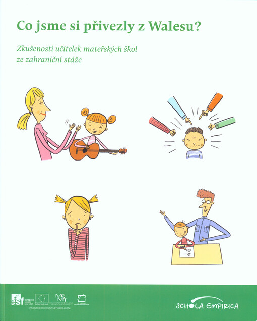 Co jsme si přivezly z Walesu? : zkušenosti učitelek mateřských škol ze zahraniční stáže