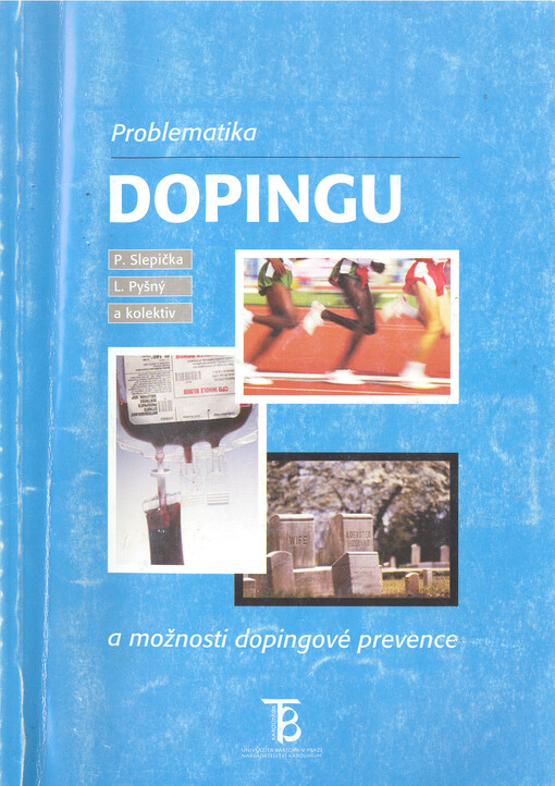 Problematika dopingu a možnosti dopingové prevence