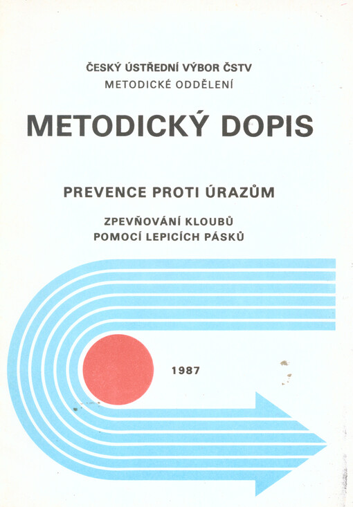 Prevence proti úrazům: zpevňování kloubů pomocí lepicích pásků