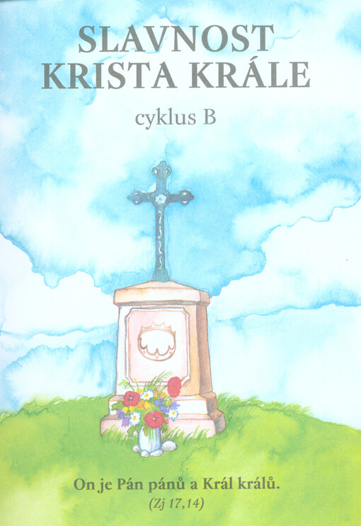 Slavnost Krista krále : cyklus B