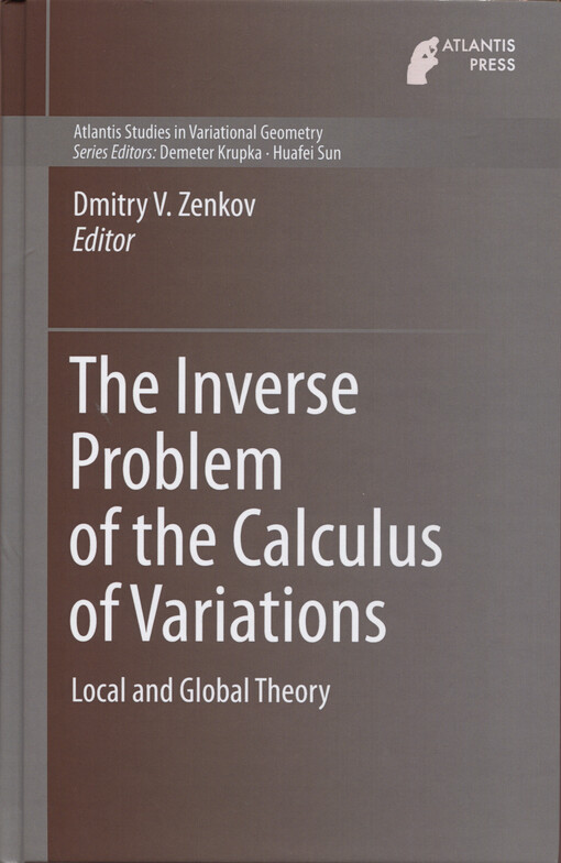 The inverse problem of the calculus of variations : local and global theory