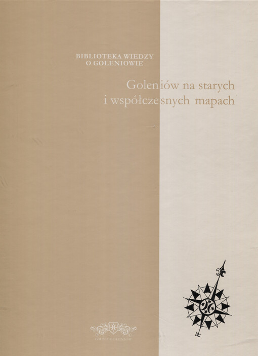 Goleniów na starych i współczesnych mapach