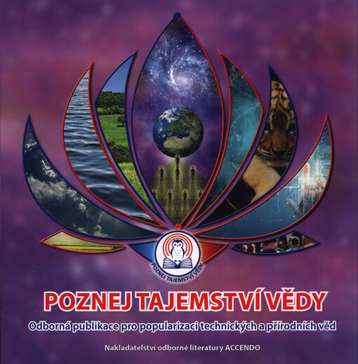 Poznej tajemství vědy : odborná publikace pro popularizaci technických a přírodních věd