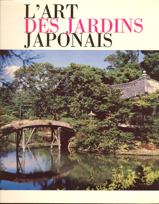 L'art des jardins japonais