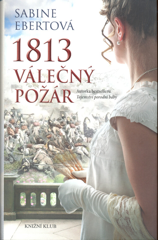 1813 – Válečný požár