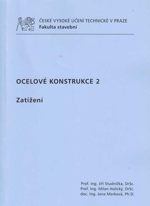 Ocelové konstrukce 2. Zatížení