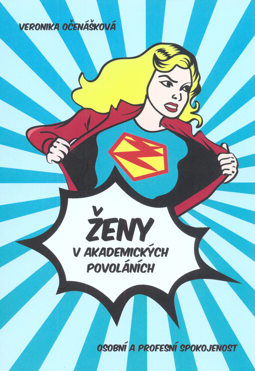 Ženy v akademických povoláních: osobní a profesní spokojenost