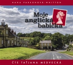 Parkánová-Whitton Hana: Moje anglická babička