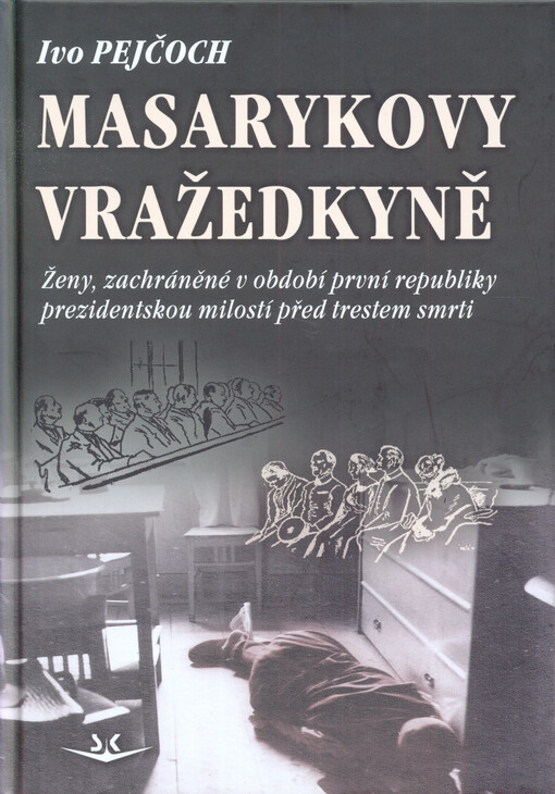Masarykovy vražedkyně