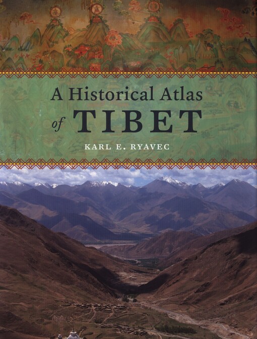 A historical atlas of Tibet
