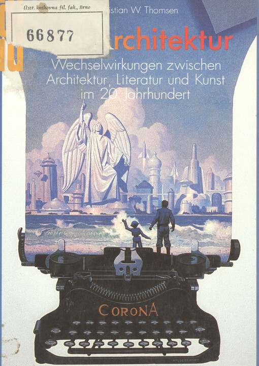LiterArchitektur : Wechselwirkungen zwischen Architektur, Literatur und Kunst im 20. Jahrhundert