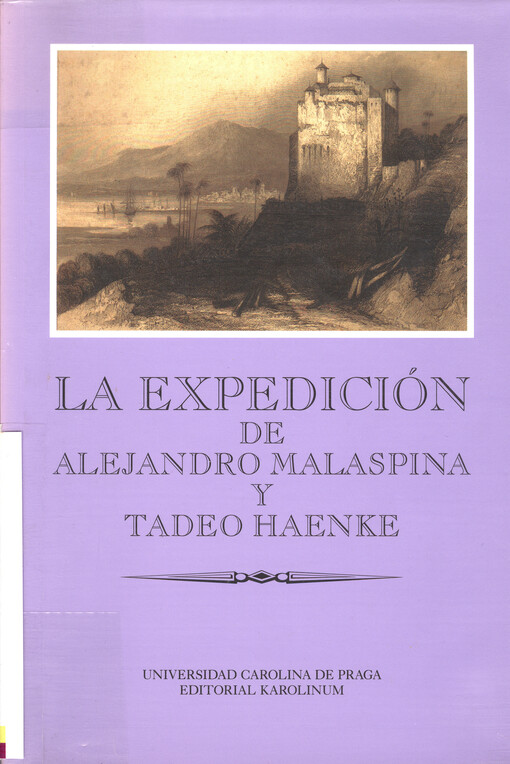 La expedición de Alejandro Malaspina y Tadeo Haenke