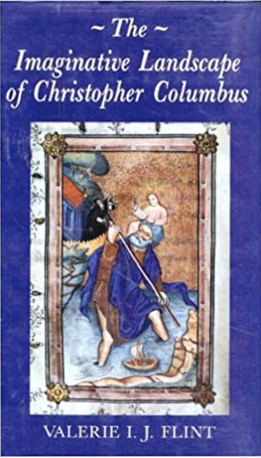 The imaginative landscape of Christopher Columbus