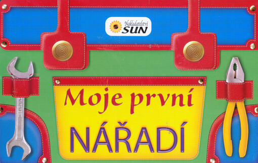 Moje první nářadí