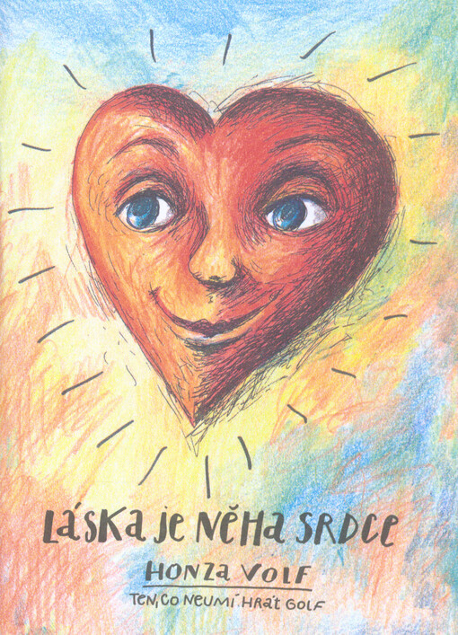 Láska je něha srdce