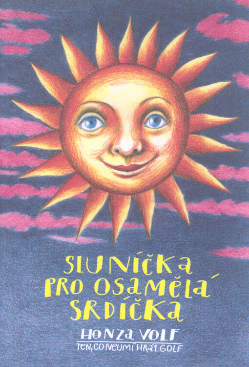 Sluníčka pro osamělá srdíčka