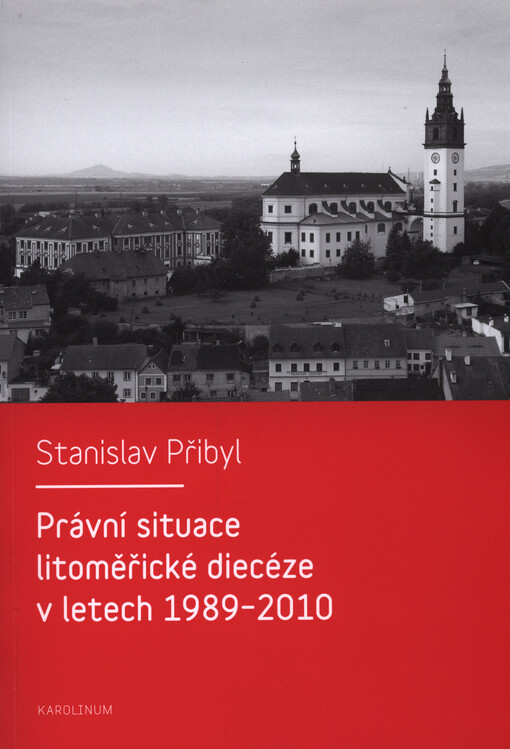 Právní situace litoměřické diecéze v letech 1989–2010