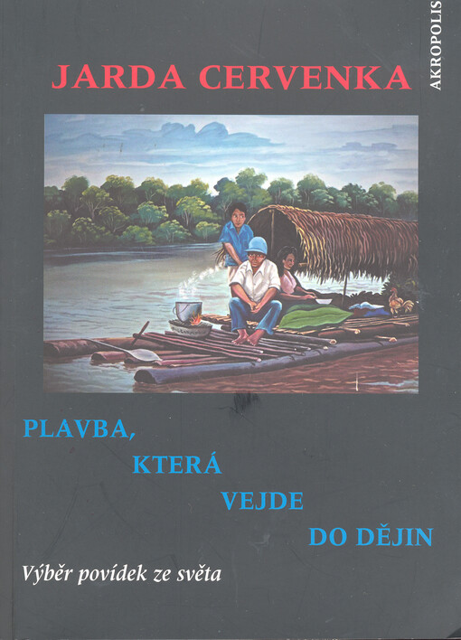 Plavba, která vejde do dějin