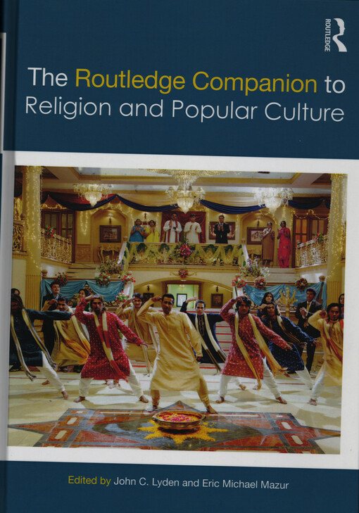 The Routledge companion to religion and popular culture