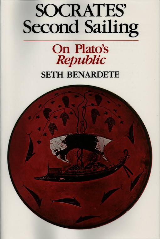 Socrates' second sailing : on Plato's Republic
