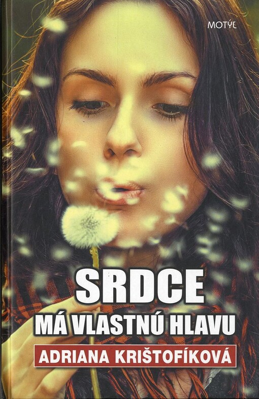 Srdce má vlastnú hlavu