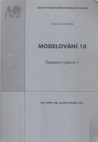 
  Modelování 10
  : Operační výzkum 1