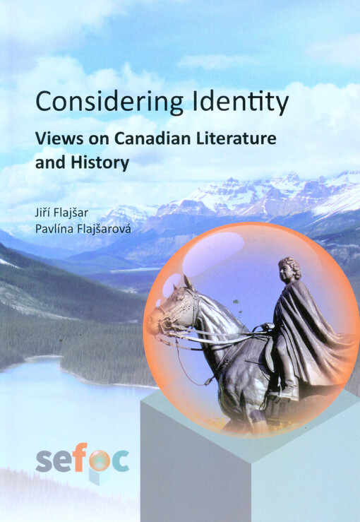 Considering Identity: Views on Canadian Literature and History
