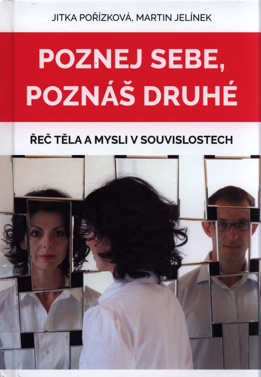 Poznej sebe, poznáš druhé