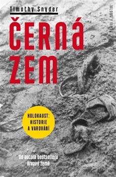 Černá zem : holokaust - historie a varování