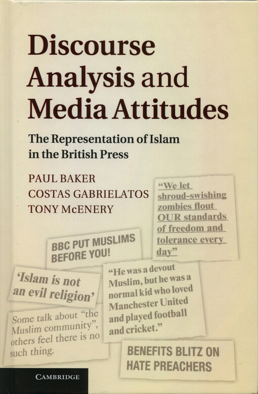 Discourse analysis and media attitudes :the representation of Islam in the British press