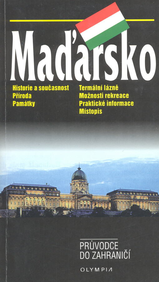 Maďarsko: průvodce do zahraničí