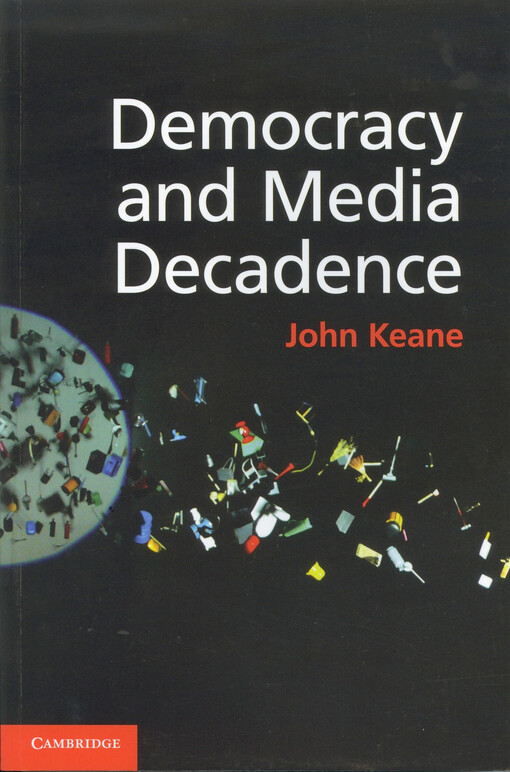 Democracy and media decadence