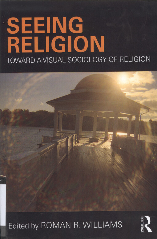 Seeing religion : toward a visual sociology of religion