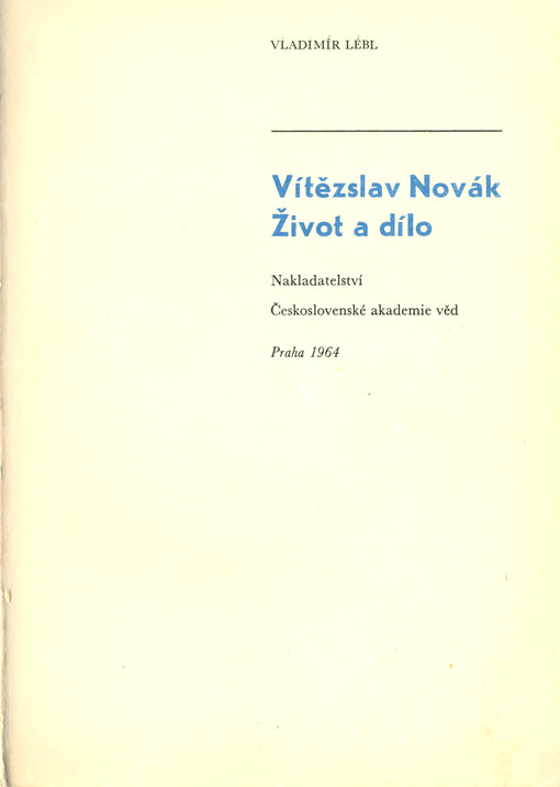 Vítězslav Novák : život a dílo