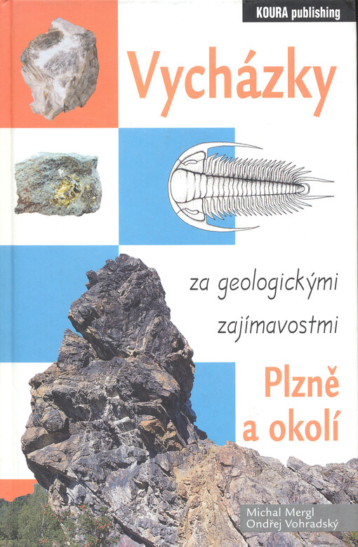 Vycházky za geologickými zajímavostmi Plzně a okolí