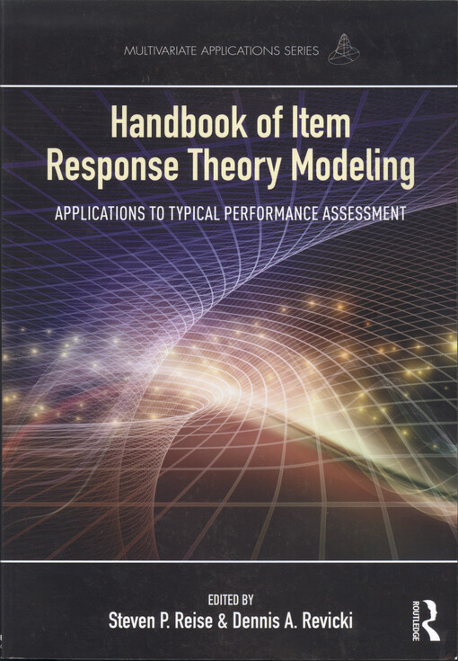 Handbook of item response theory modeling : applications to typical performance assessment