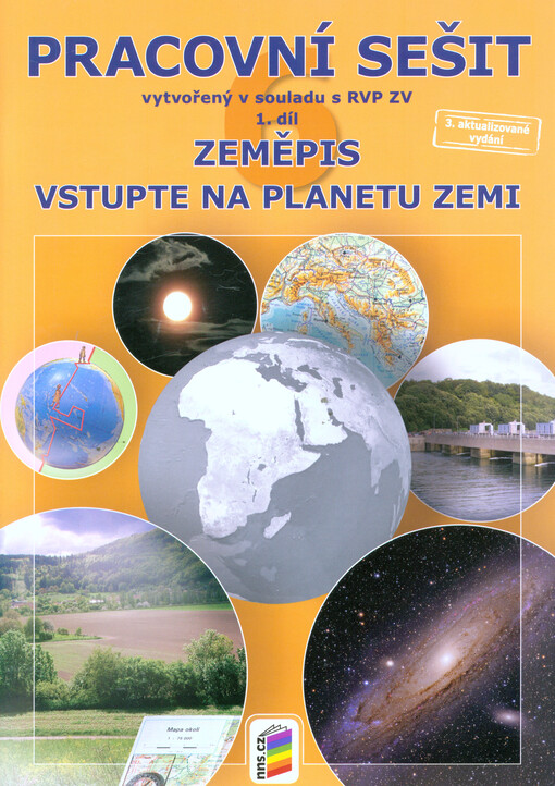 Zeměpis. Vstupte na planetu Zemi : pracovní sešit, 1. díl
