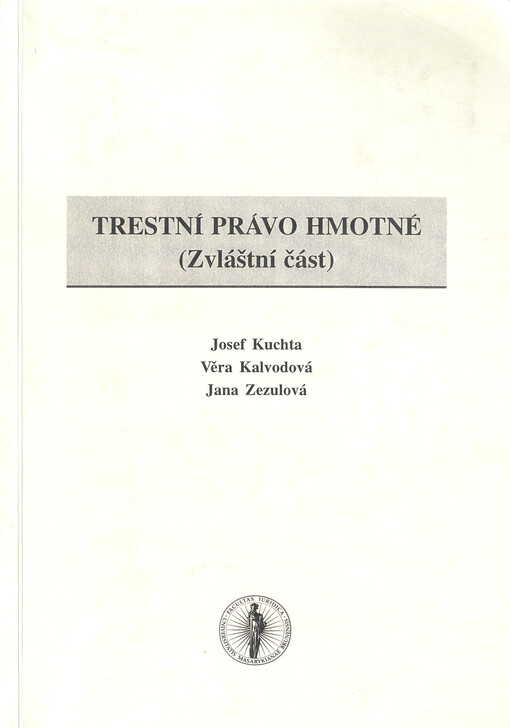 Trestní právo hmotné :zvláštní část