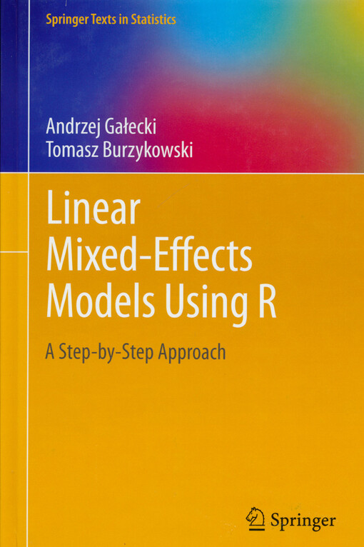 Linear mixed-effects models using R :a step-by-step approach