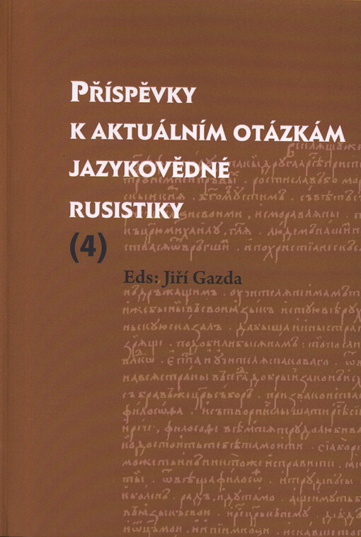 Příspěvky k aktuálním otázkám jazykovědné rusistiky (4)