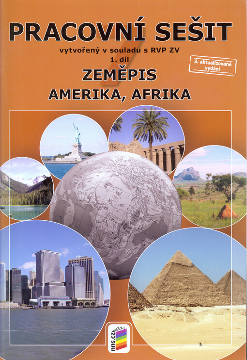 Zeměpis : putování po světadílech : pracovní sešit. 1. díl, Amerika, Afrika