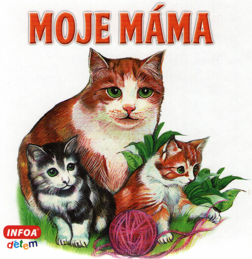 Moje máma