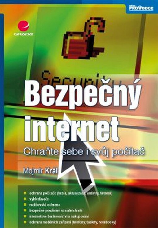Bezpečný internet | Král Mojmír - e-kniha