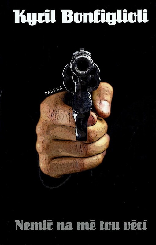 Nemiř na mě tou věcí