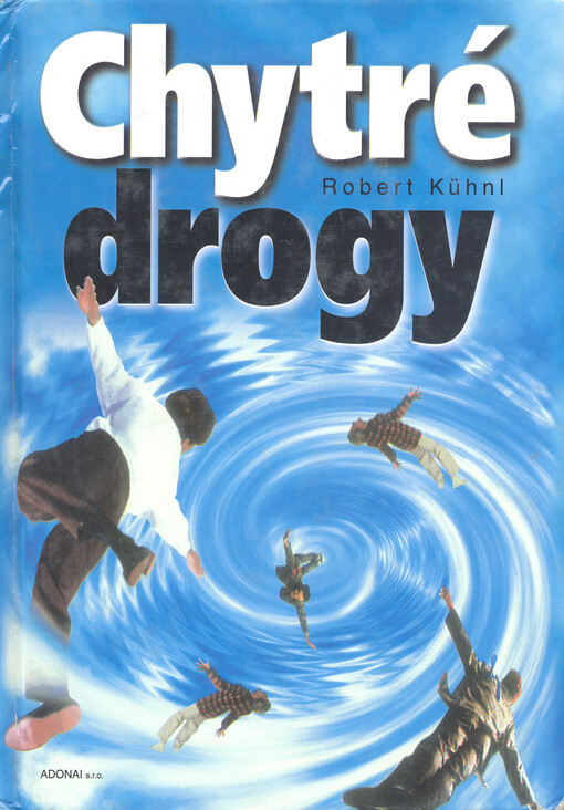 Chytré drogy.