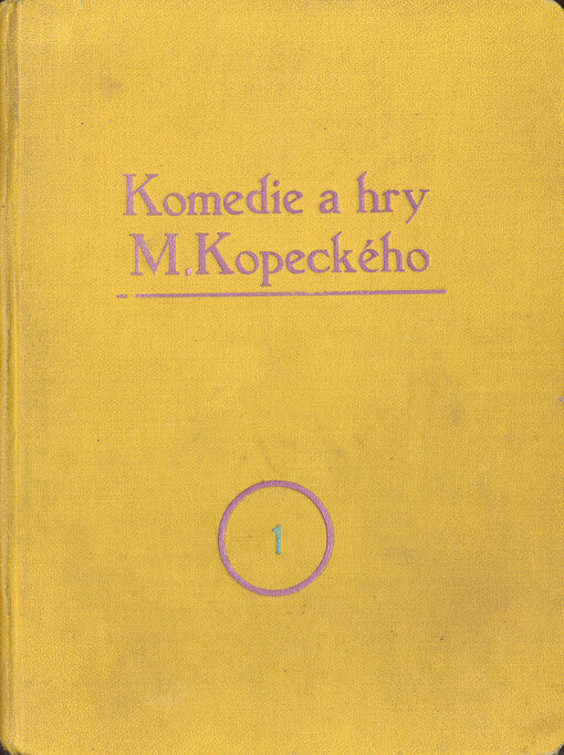 Komedie a hry. Hra č. 1, Kuchařka, aneb, Vyhrané panství, jinak Šťastná Mařenka, též Pan správce Polenský
