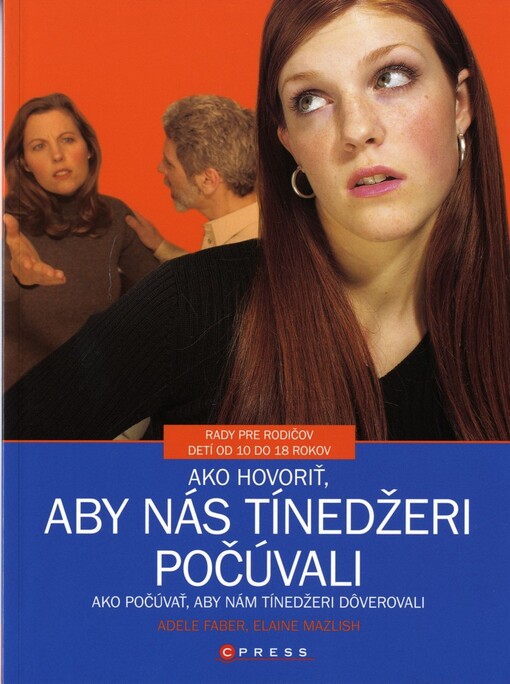 Ako hovoriť, aby nás tínedžeri počúvali